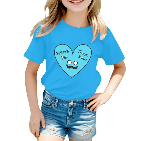 Toddler Girls T-Shirts Summer Father'S Day Love Letter Printed Round Neck Short Sleeved T-Shirt Kids Girls Loose Vitality Loungewear T-Shirts,3 -4 Years