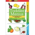 thumbnail image 1 of Pre-Owned Toddler Menus: A Mix-and-Match Guide to Healthy Eating (Unknown) 1598695630 9781598695632, 1 of 1