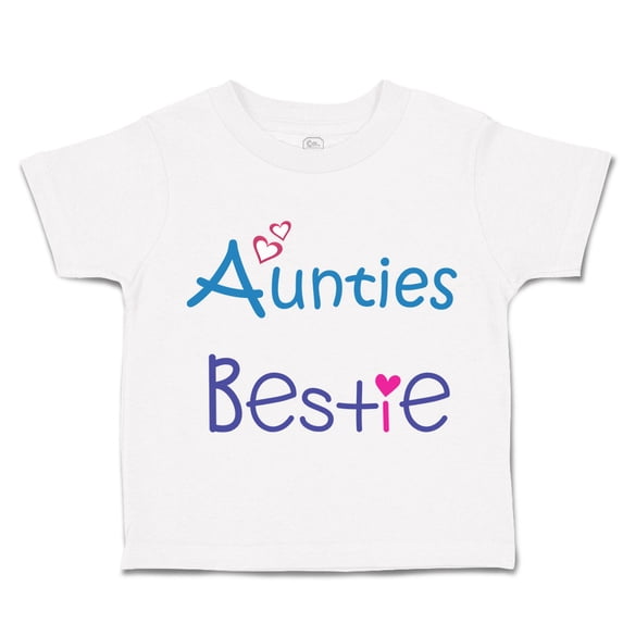 Toddler T-Shirt Aunties Bestie Heart Aunt Boy & Girl Clothes Cotton Funny Tee A White 6 Months