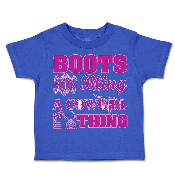 Toddler T-Shirt Boots and Bling Cowgirl Thing Western Boy & Girl Clothes Cotton Funny Tee Royal Blue 4T