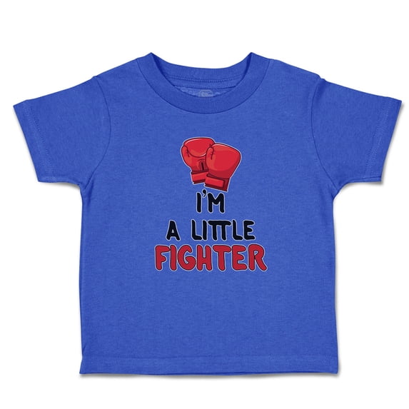 Toddler T-Shirt I'M A Little Fighter Sport Boxing Gloves Style 1 Boy & Girl Clothes Cotton Funny Tee Royal Blue 3T
