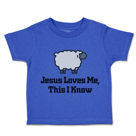 Toddler T-Shirt Jesus Loves Me This I Know Christian Jesus God Style C Boy & Girl Clothes Cotton Funny Tee Royal Blue 3T