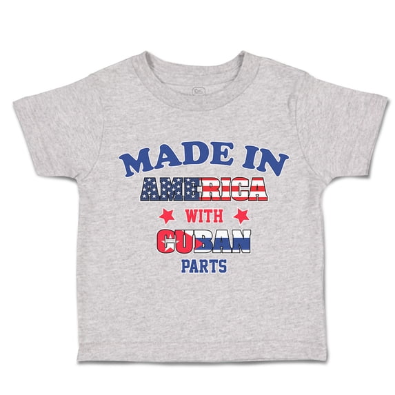 Toddler T-Shirt Made in America with Cuban Parts and An American Flag of Usa Boy & Girl Clothes Cotton Funny Tee Oxford Gray 7T