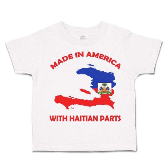 Toddler T-Shirt Made in America with Haitian Parts Boy & Girl Clothes Cotton Funny Tee A White 6 Months