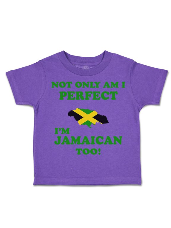 Toddler T-Shirt Not Only I'M Perfect I'M Jamaican Too Boy & Girl Clothes Cotton Funny Tee Purple 4T