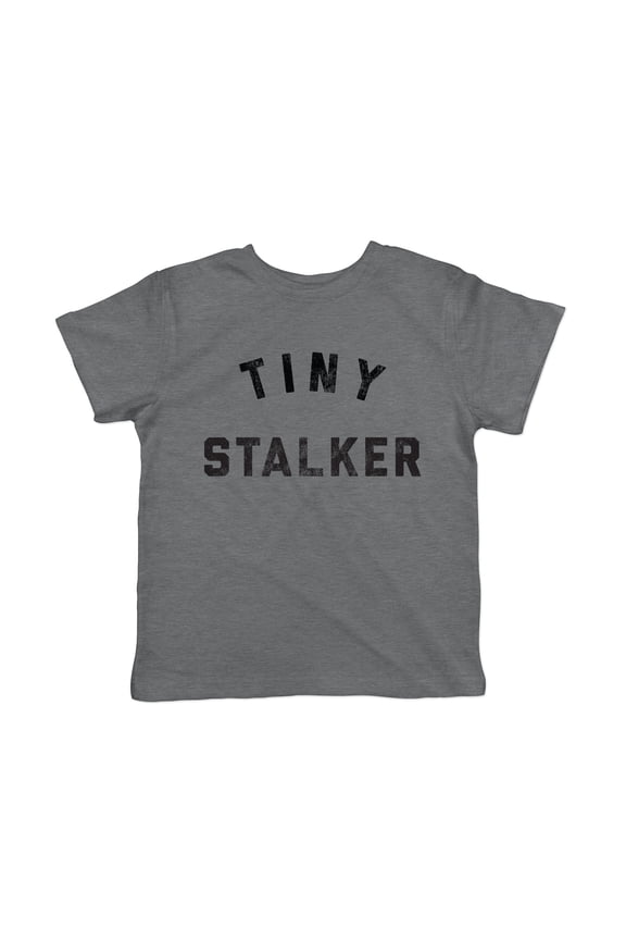 Toddler Tiny Stalker T Shirt Funny Needy Attention Joke Tee for Young Kids