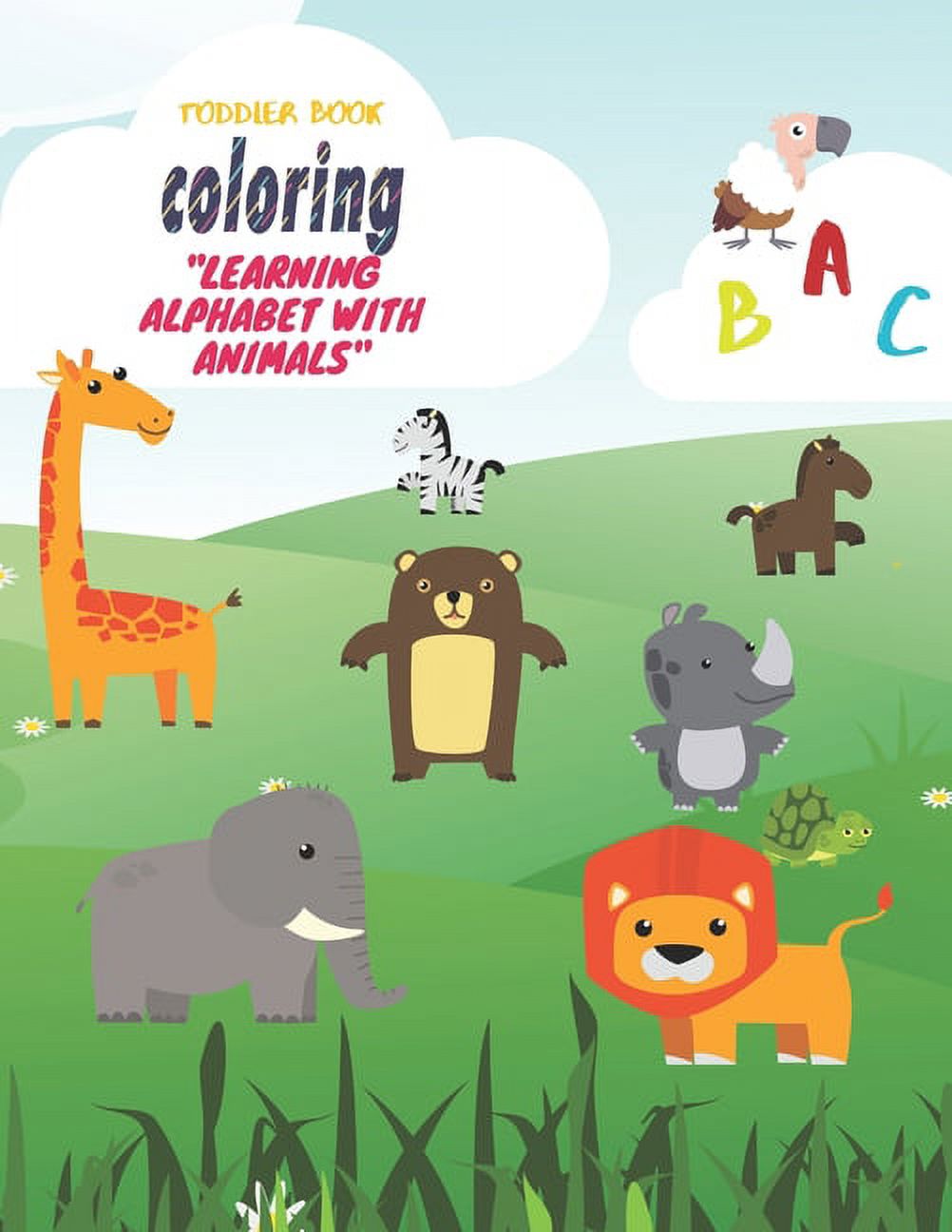 Toddler coloring book "Learning alphabet with animals": Kids fantastic learning and coloring book with animals illustrat, (Paperback)