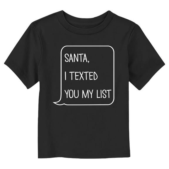 Toddler's Lost Gods Santa I Texted You My List  Graphic Tee Black 3T