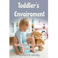 thumbnail image 1 of Toddler's envoiroment : Positive Parenting & Potty Training (Paperback), 1 of 1