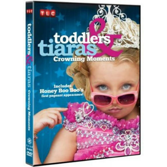 Toddlers and Tiaras Crowning Moments (DVD)