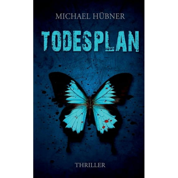 Todesplan: Thriller, (Paperback)