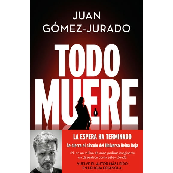 Todo Arde Todo Muere / Everything Dies, (Hardcover)