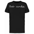thumbnail image 1 of Todo Cambia Tee Men's -Image by Shutterstock, 1 of 2
