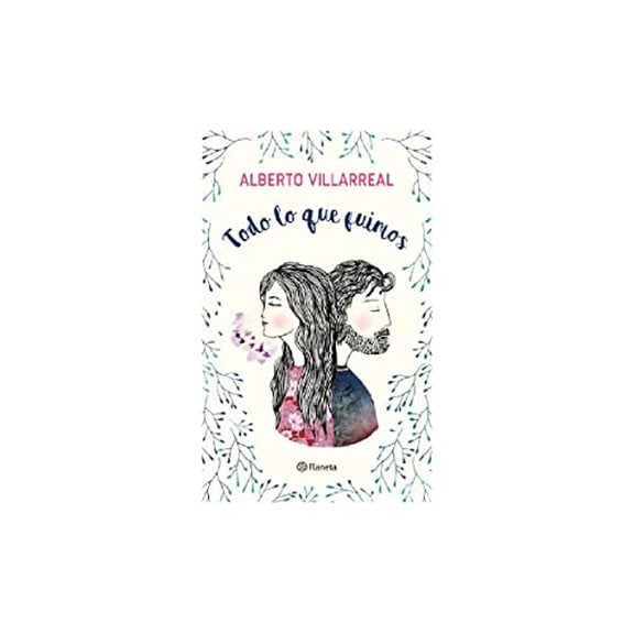 Todo Lo Que Fuimos, (Paperback)