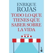 Todo Lo Que Tienes Que Saber Sobre La Vida Paperback