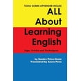thumbnail image 1 of Todo sobre aprender Ingles All About Learning English: Tips, Trips and Techniques, (Paperback), 1 of 1