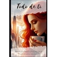 thumbnail image 1 of Todo de ti, (Paperback), 1 of 5