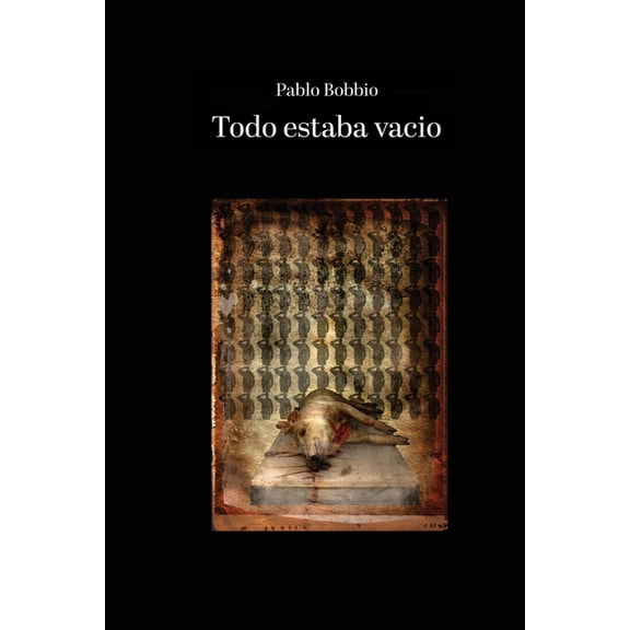 Todo estaba vacio, (Paperback)