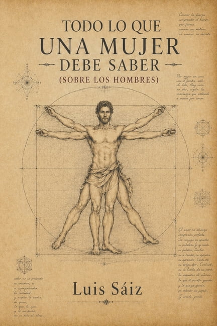 Todo lo que una mujer debe saber, (Paperback)