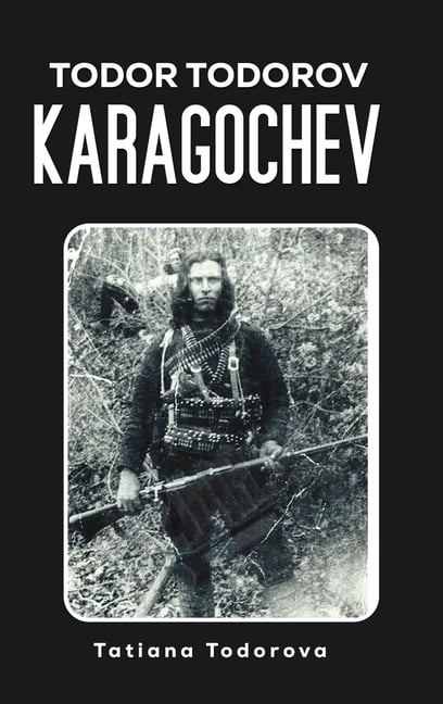 Todor Todorov Karagochev, (Hardcover)