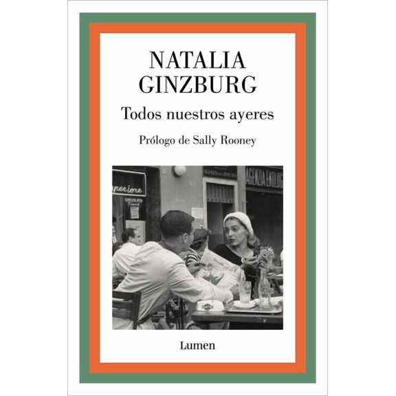 Todos nuestros ayeres / All Our Yesterdays (Paperback)
