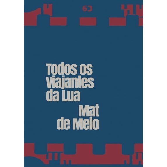 Todos os Viajantes da Lua, (Paperback)