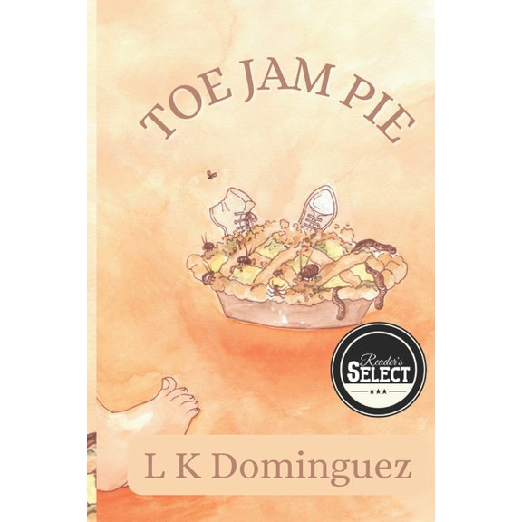Toe Jam Pie, (Paperback)