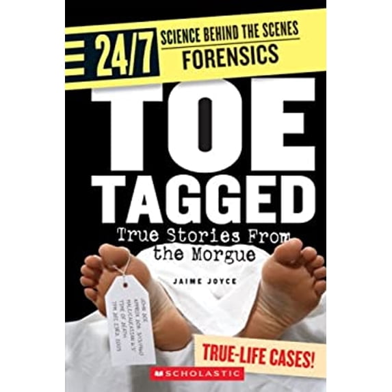 Pre-Owned 24/7: Science Behind the Scenes: Forensics: Toe Tagged : True Stories from the Morgue (Paperback)