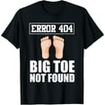 thumbnail image 1 of Toe amputee Funny toe amputation T-Shirt, 1 of 4