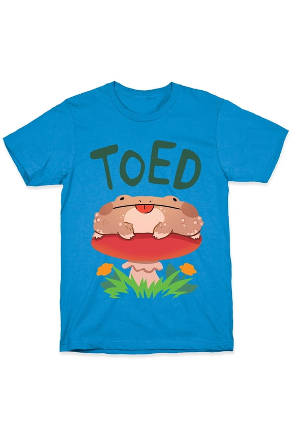 Toed Derpy toad Tee Shirt Sweatshirt Hoodie