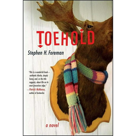 Toehold : A Novel (Paperback)