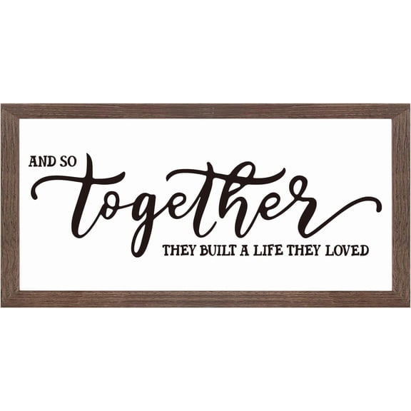 And So Together They Built a Life They Loved Art Sign Solid Wood Bedroom Sign with Arylic Layer 13x7 Inch Large Hangable Wooden Frame for Home Room Decor