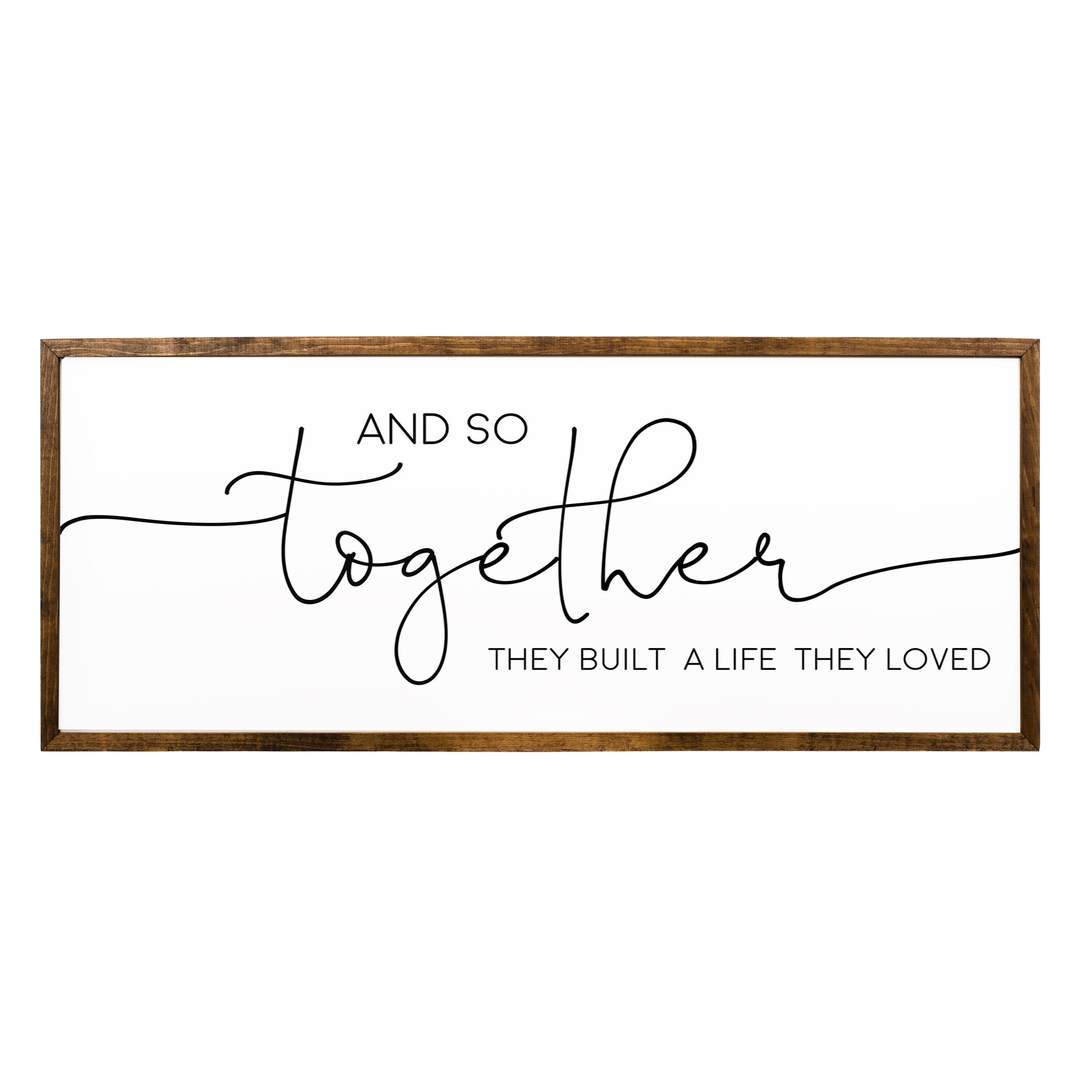 And so Together They Built a Life They Loved Wooden Sign 16x32 inches | Large Sign Above Bed | Bedroom Wall Decor | Over the Bed Decor | Bedroom Signs Above Bed | Anniversary Gift | Wedding Gift