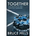 thumbnail image 1 of Together: Five Enduring Principles for Effective Teamwork, (Paperback), 1 of 1