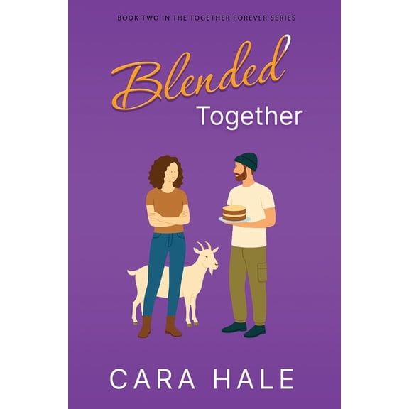 Together Forever Blended Together, Book 2, (Paperback)