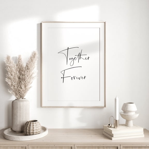 Together Forever Poster, Bedroom Poster, Bedroom Poster Wall Art, Bedroom Decor, Home Poster, Bedroom Posters, Couple Wedding Gift, Above Bed, Size 8x12 UNFFRAMED F03.1.7l2617