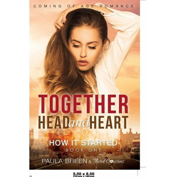 Together Head and Heart - How it Started (Book 1) Coming of Age Romance, (Paperback)