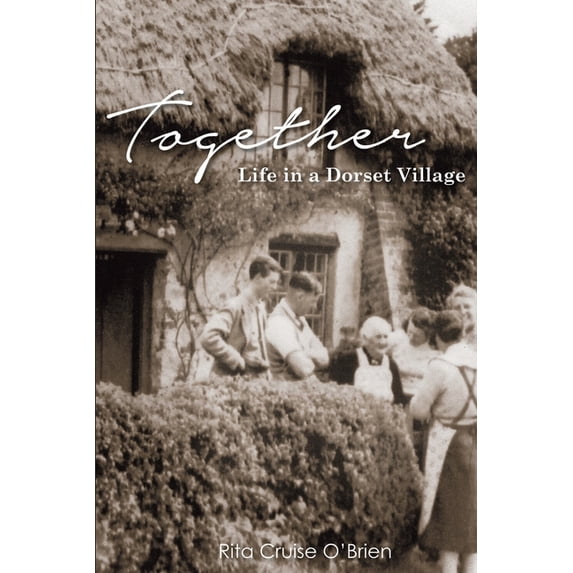 Together : Life in a Dorset Village (Paperback)
