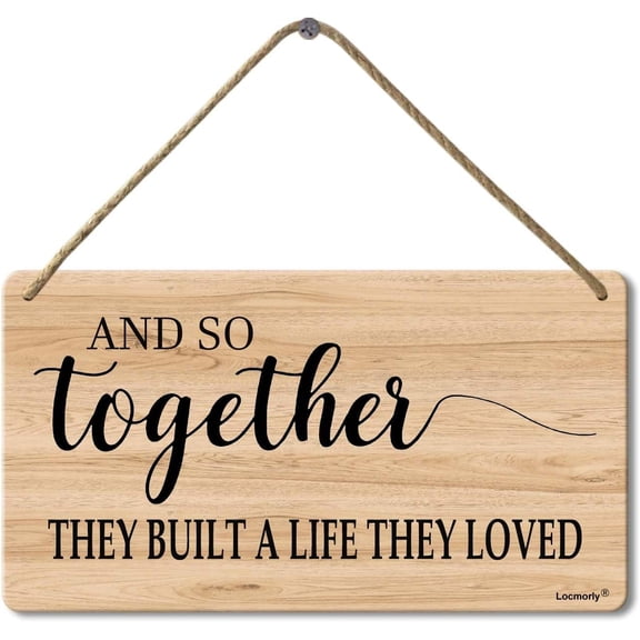 Together They Built A Life They Loved Metal TinHanging Wall Sign, 8x12 Inch, Metal Tin Sign Hanging Plaque for the Home Love Decorations