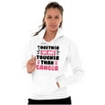 thumbnail image 1 of Together Tougher Than Breast Cancer Hoodie Sweatshirt Women Brisco Brands S, 1 of 6