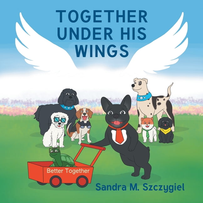 Together Under His Wings: Better Together, (Paperback)