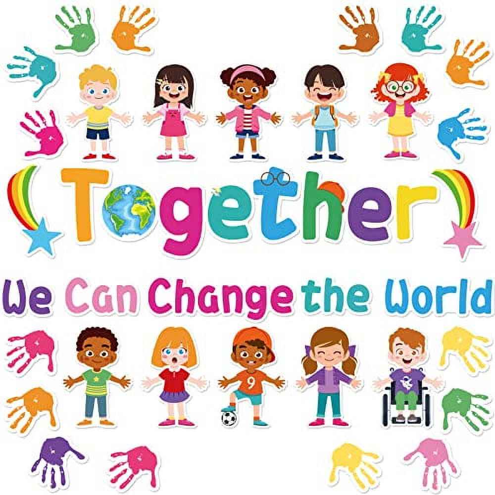 Together We Can Change The World Classroom Bulletin Board Set Hands ...