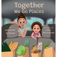 thumbnail image 1 of Together We Go Places, (Hardcover), 1 of 1