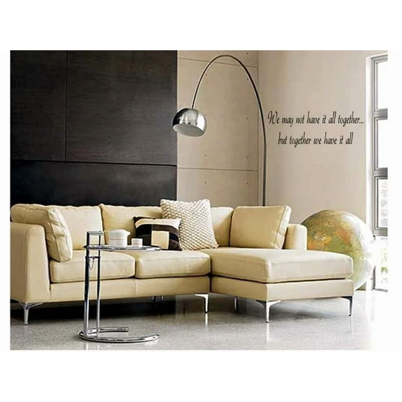 Together We Have It All Vinyl Wall Decal Letters Quotes Words 24"