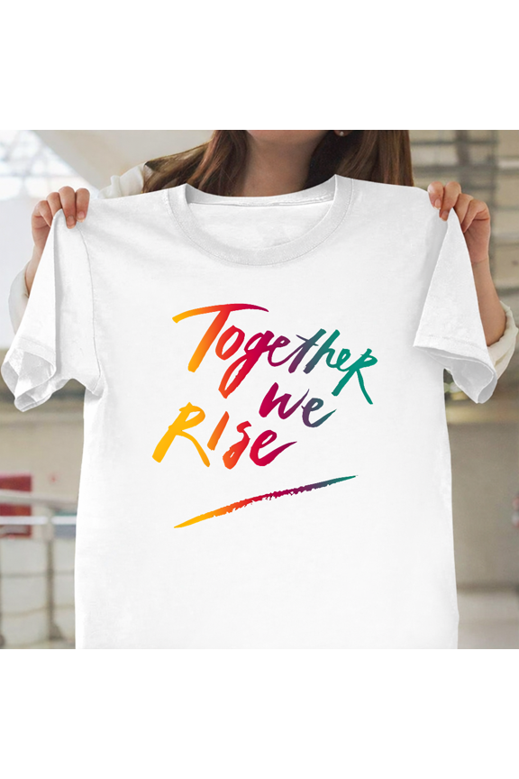 Together We Rise Equality Unity Retro Graphic Unisex T-Shirt, up to size 3XL.