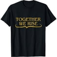 thumbnail image 1 of Together We Rise Short T-Shirt01, 1 of 3