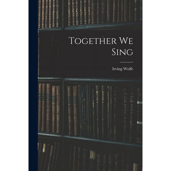 Together We Sing, (Paperback)