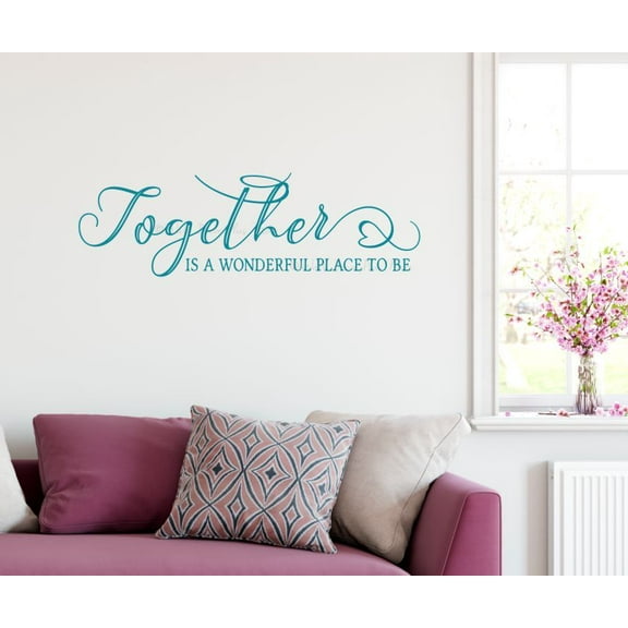 Together Wonderful Place To Be Family Quote Wall Decal - Quotes Wall Decor for Living Room, Kitchen & Dining Room - Premium Matte Finish Vinyl Wall Art Sticker Decor - 23x7- Inch, Teal