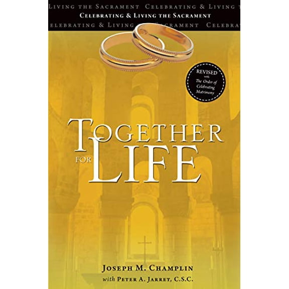 Pre-Owned Together for Life: Revised with the Order of Celebrating Matrimony (Paperback) 1646801806 9781646801800