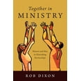 thumbnail image 1 of Together in Ministry: Women and Men in Flourishing Partnerships, (Paperback), 1 of 1